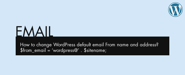 How to change WordPress default email From name and address
